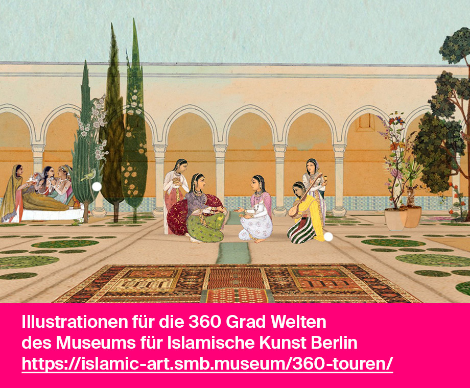 Birgit Lang - Illustrationen für die 360 Grad Welten 
des Museums für Islamische Kunst Berlin 